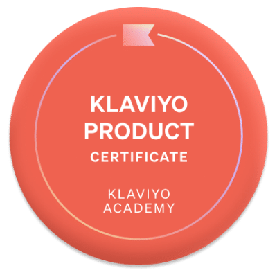 a badge showing the text klaviyo product certificate - klaviyo academy