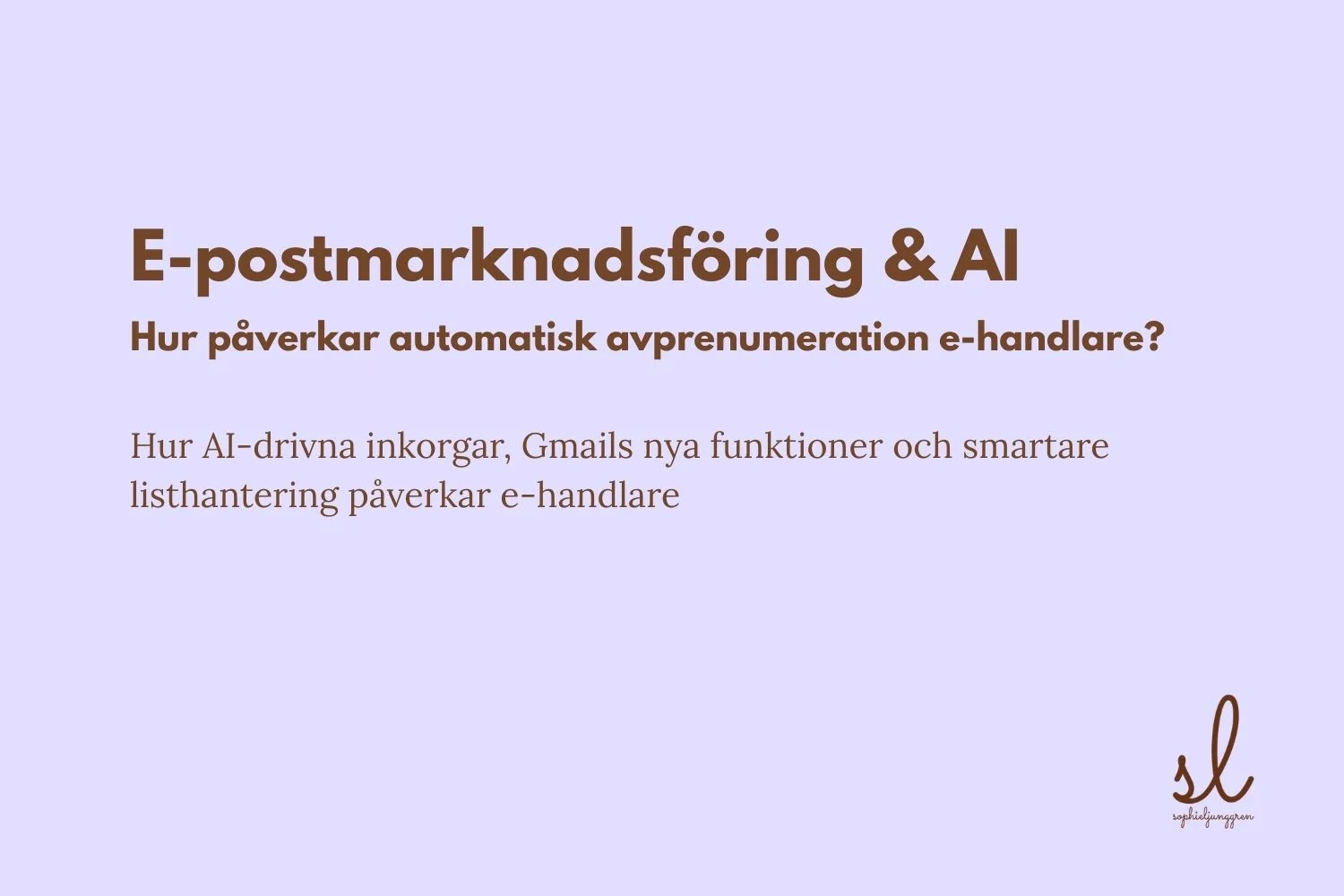 AI-marknadsföring och e-post: Hur påverkar automatisk avprenumeration e-handlare?